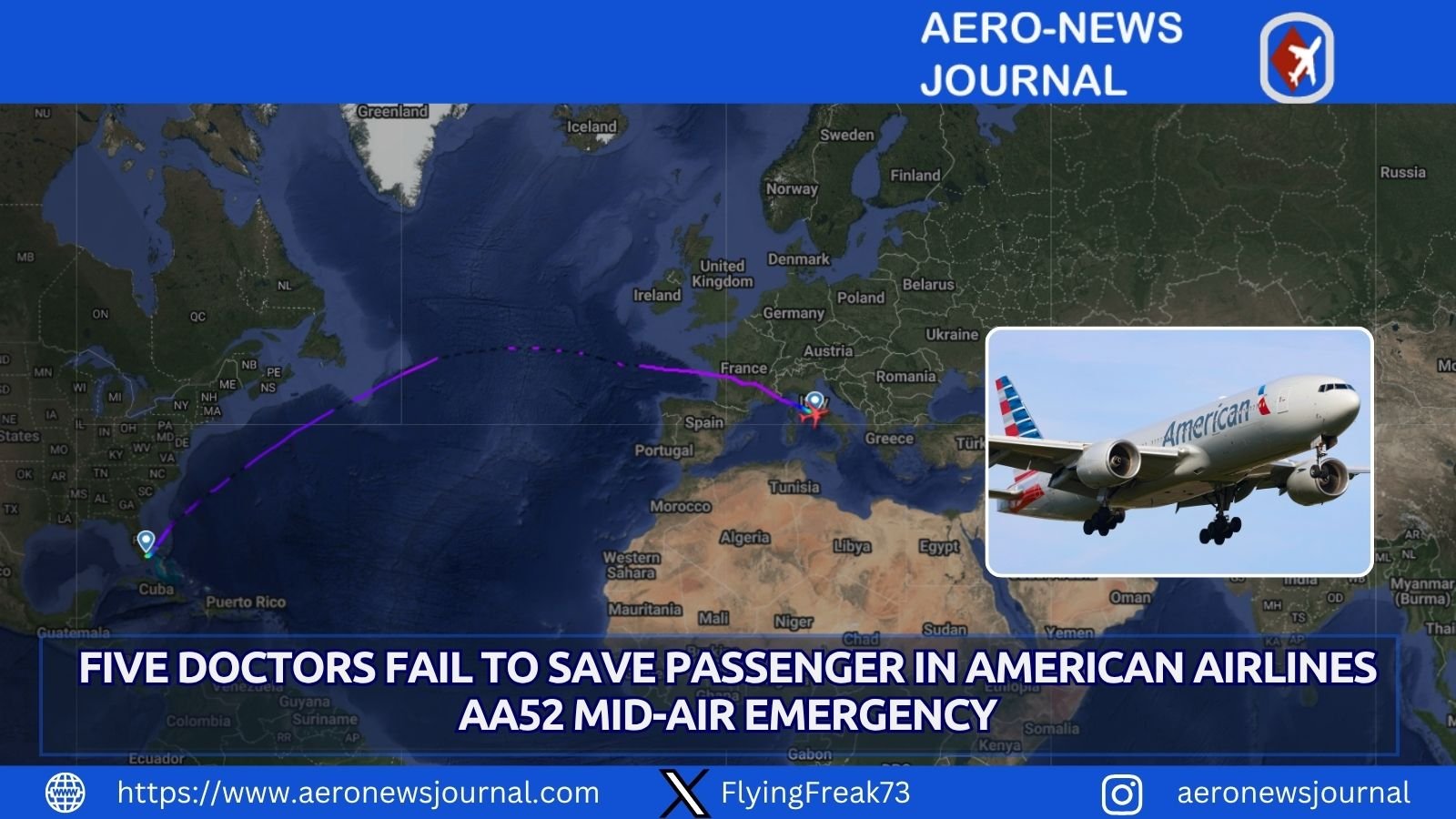 Passenger dies after five doctors perform mid-air resuscitation on American Airlines AA52 emergency flight to Rome.