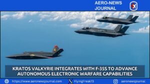 Kratos Valkyrie Integrates with F-35s to Advance Autonomous Electronic Warfare Capabilities