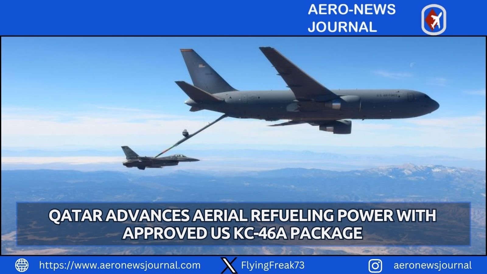 US approves $4.5B KC-46A aerial refueling aircraft sale to Qatar, boosting defense capabilities and Middle East interoperability.