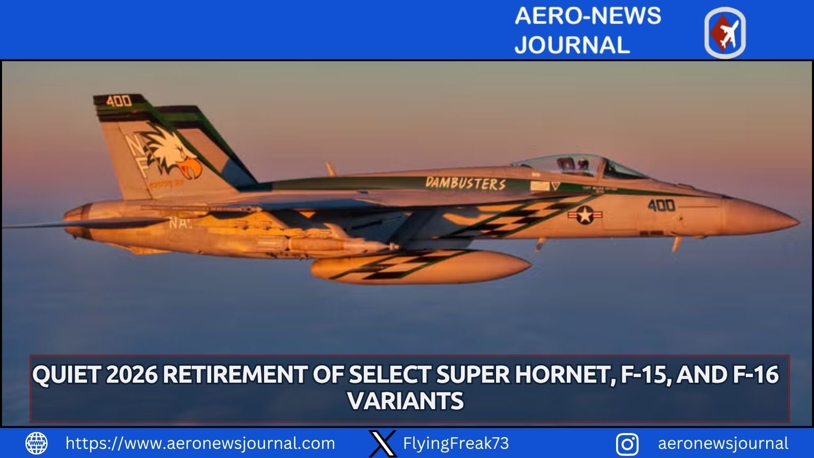 Discover which Super Hornet, F-15 and F-16 variants the US military is quietly retiring in 2026 and why these cuts matter.