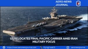 US Relocates Final Pacific Carrier Amid Iran Military Focus