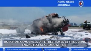 Ukrainian Kamov Helicopter Destroyed by Fire During Engine Test at Subang Airport