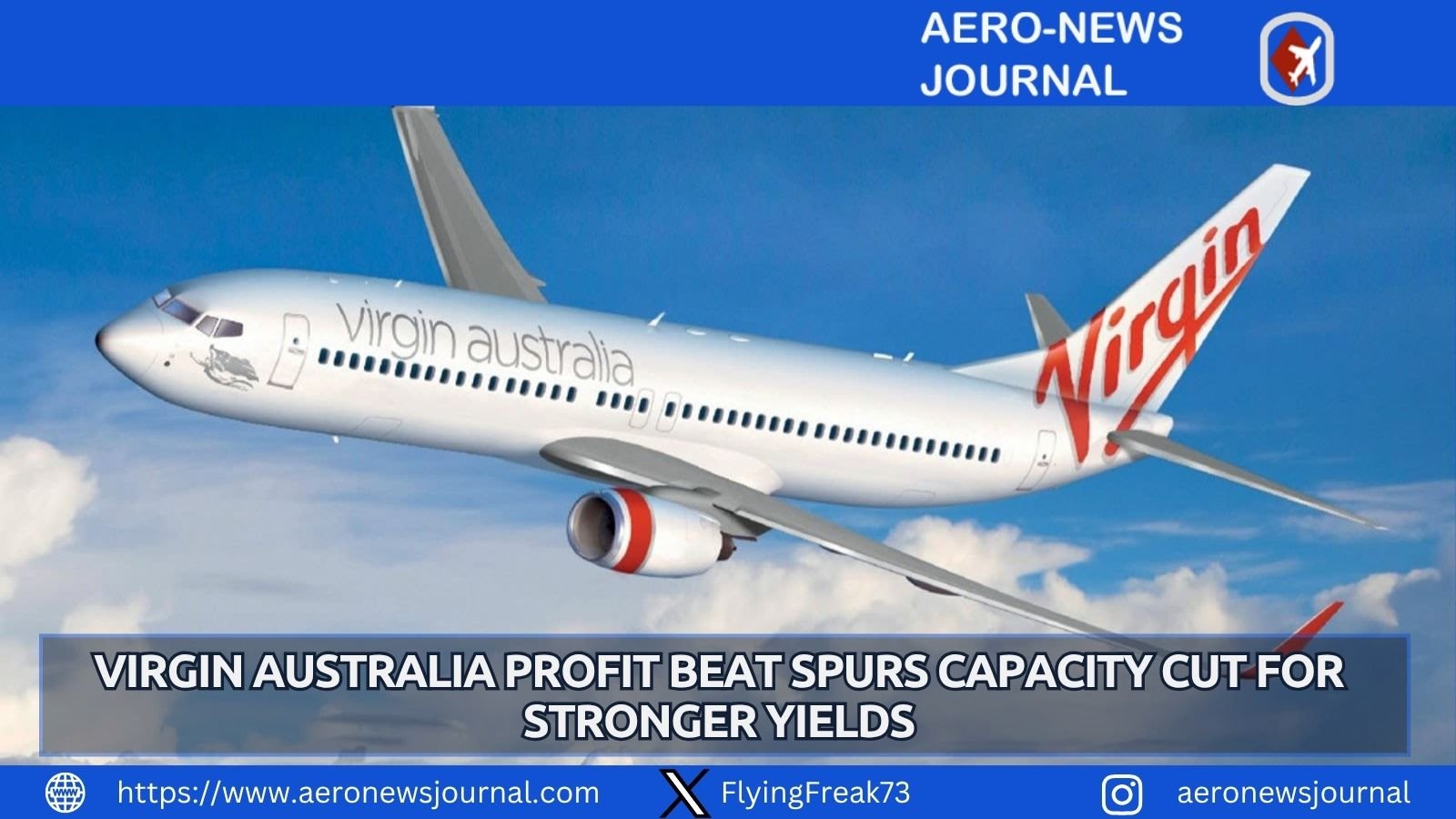 Virgin Australia beats profit forecasts, trims capacity 3% and targets stronger revenue as demand holds firm.
