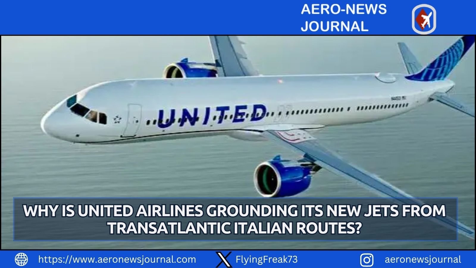 Discover why United Airlines says its A321XLR jets cannot reach Italy from New York, impacting transatlantic narrow-body flight routes.