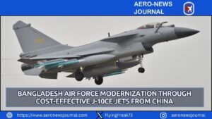 Bangladesh Air Force Modernization Through Cost-Effective J-10CE Jets from China