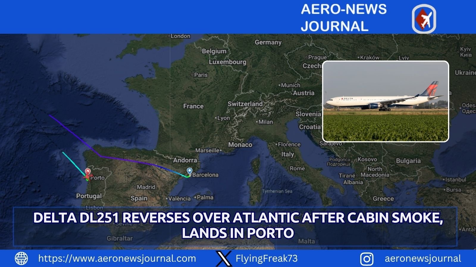 Delta DL251 from Barcelona to Boston aborted its Atlantic crossing after cabin smoke and landed safely in Porto.