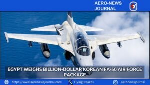 Egypt Weighs Billion-Dollar Korean FA-50 Air Force Package