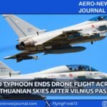 NATO Typhoon Ends Drone Flight Across Lithuanian Skies After Vilnius Pass
