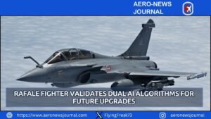Rafale Fighter Validates Dual AI Algorithms for Future Upgrades
