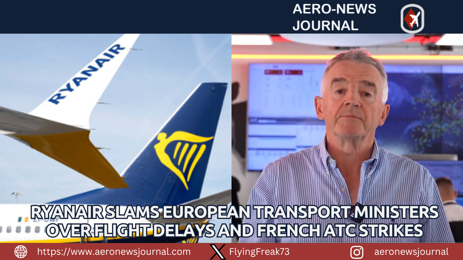 RYANAIR_SLAMS_EUROPEAN_MINISTERS_OVER_FRENCH_ATC_STRIKES