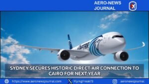 Sydney Secures Historic Direct Air Connection to Cairo for Next Year
