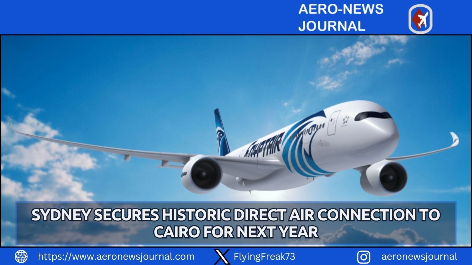 Sydney welcomes its first direct flight link to Cairo next year, expanding international travel routes and strengthening Australia-Africa ties.