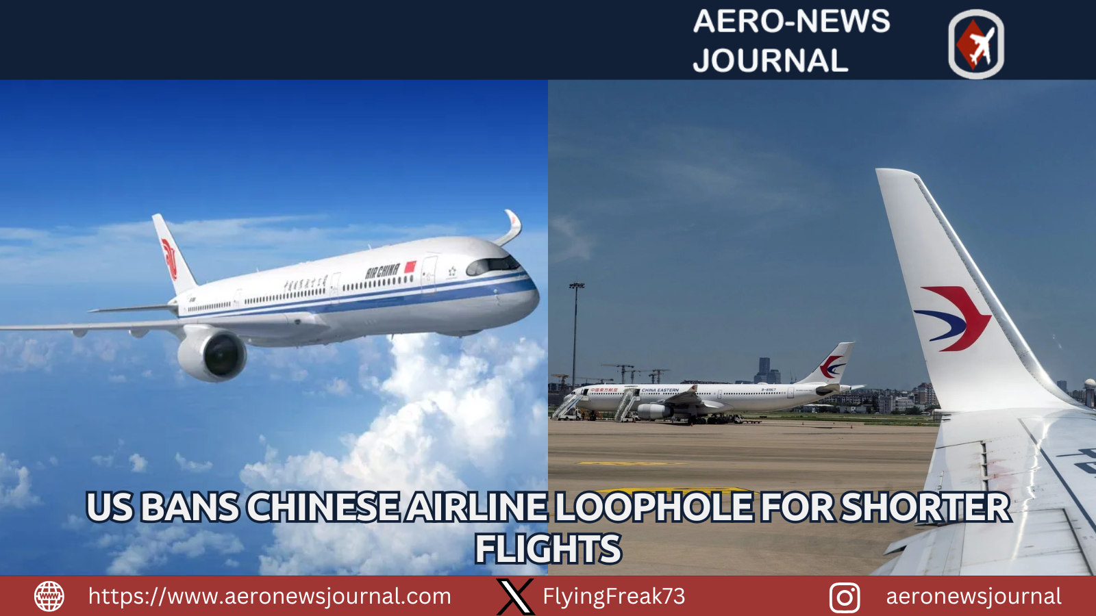 US_BANS_CHINESE_AIRLINE_LOOPHOLE_FOR_SHORTER_FLIGHTS