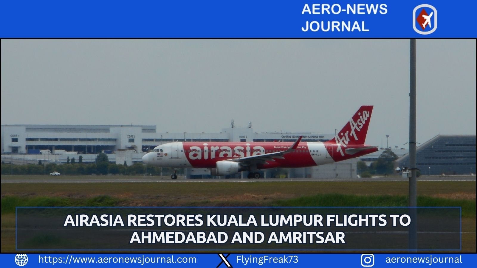 AirAsia resumes four-weekly Kuala Lumpur flights to Ahmedabad from 25 Oct and Amritsar from 2 Dec, with all-in fares from RM669.