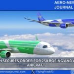 Avolon Secures Order for 250 Boeing and Airbus Aircraft