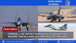 FEATURED | Chinese J-16s’ Offset Numerical Disadvantage Against Rafale and MiG-29M in Egypt Training