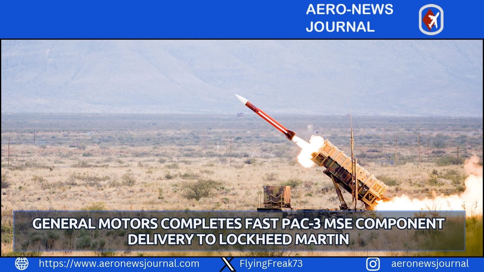 General Motors delivered the first PAC-3 MSE Patriot missile housing components to Lockheed Martin in just 22 days, boosting U.S. defense production capacity.
