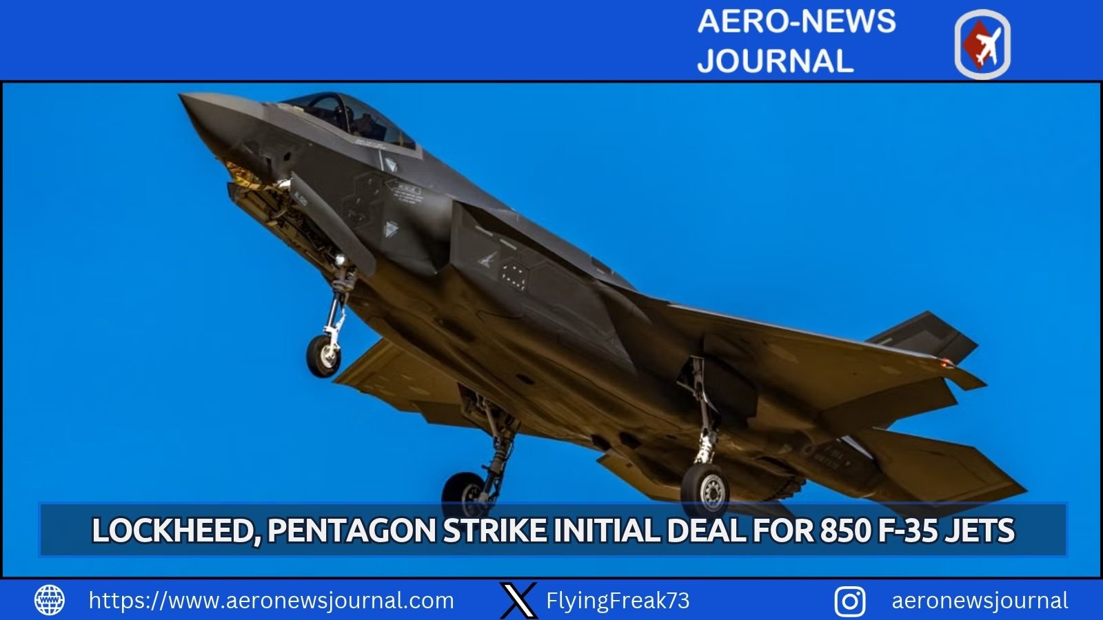 Lockheed and the Pentagon reach a landmark initial deal to produce at least 850 F-35 Lightning II stealth jets over 10 years, boosting defense readiness.