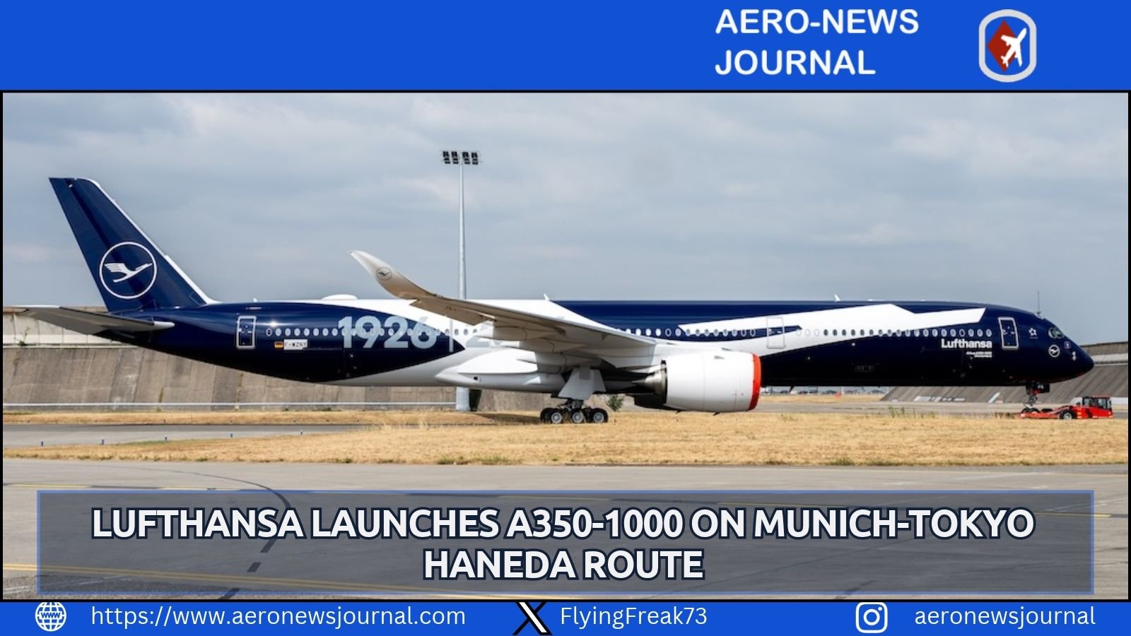 Lufthansa's new A350-1000 launches Munich to Tokyo-Haneda service December 3 as part of major fleet modernization.