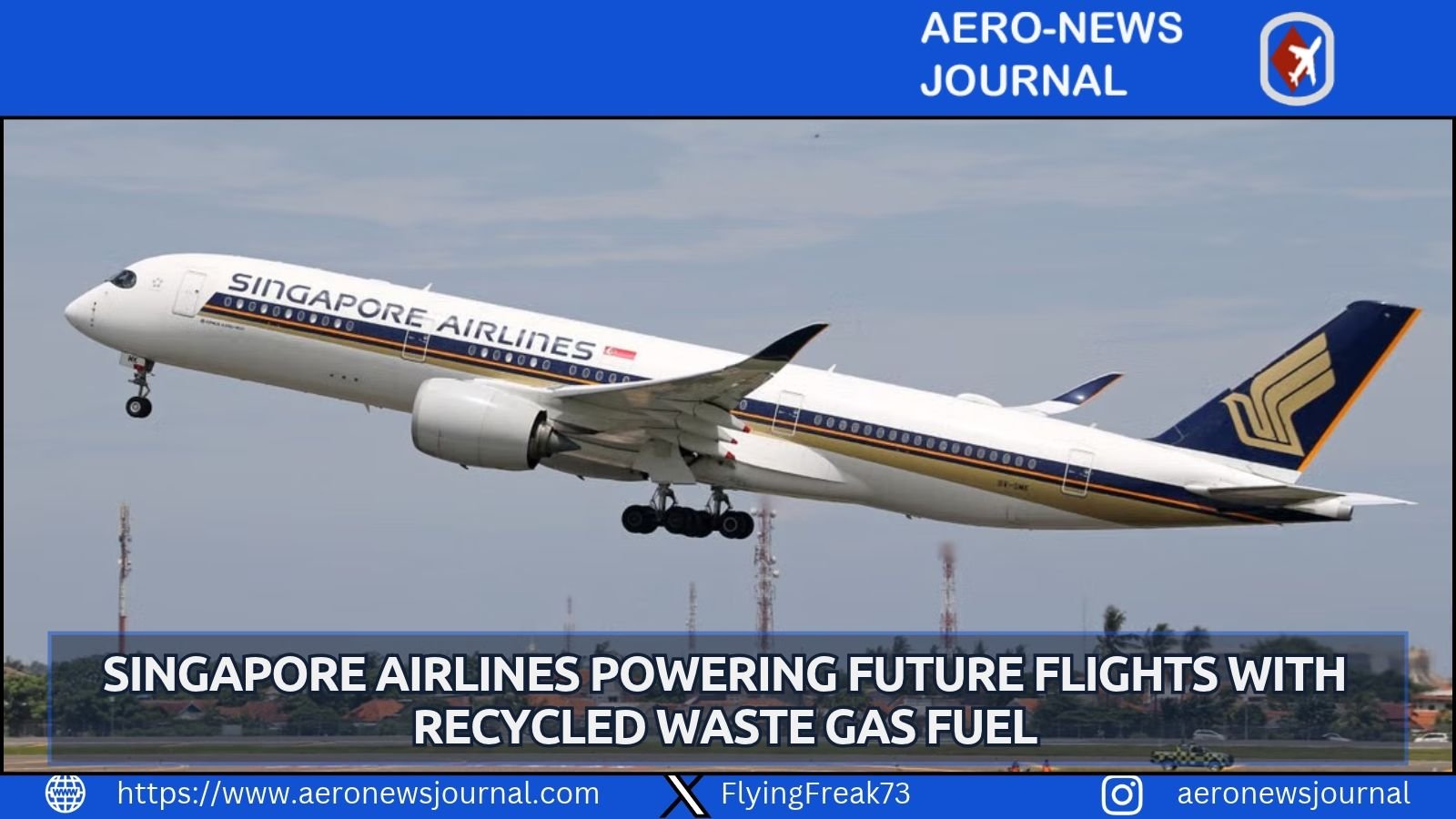 Discover how Singapore Airlines plans to cut carbon emissions using sustainable aviation fuel made from waste gas at a new Singapore plant.