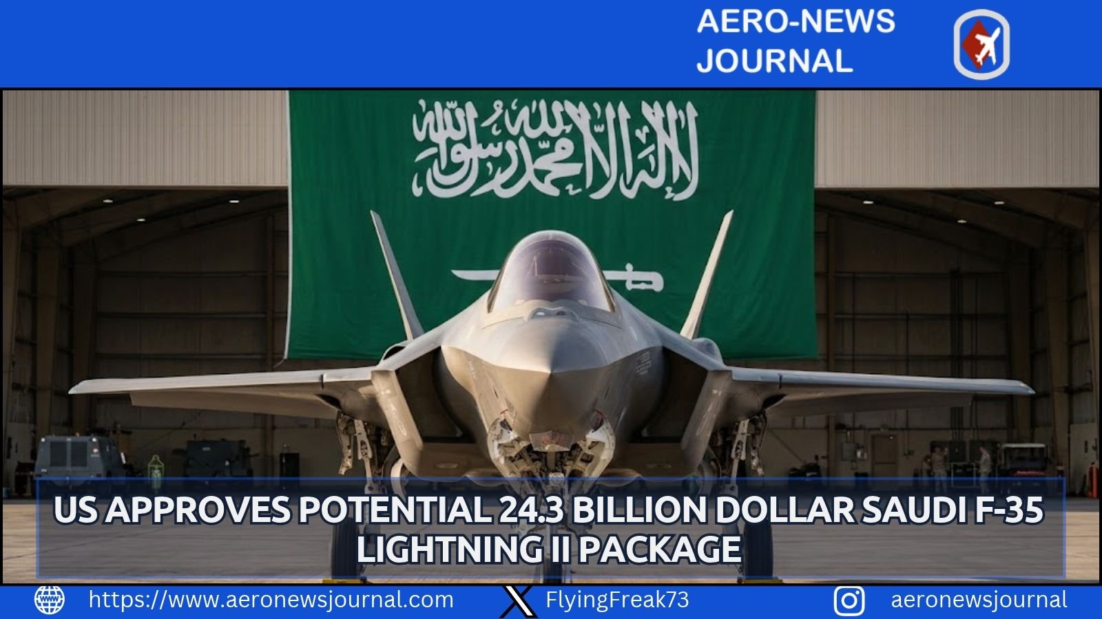 US State Department advances $24.3B Saudi Arabia F-35 Lightning II sale of 48 stealth jets, addressing tech safeguards and Israel’s military edge.
