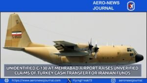 Unidentified C-130 at Mehrabad Airport Raises Unverified Claims of Turkey Cash Transfer for Iranian Funds